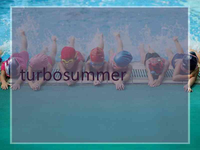 turbosummer turbosummer