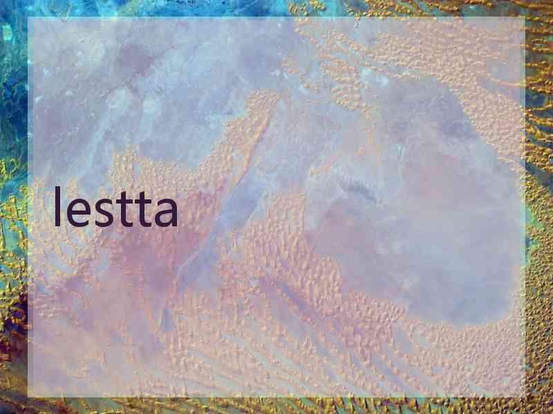 lestta lestta