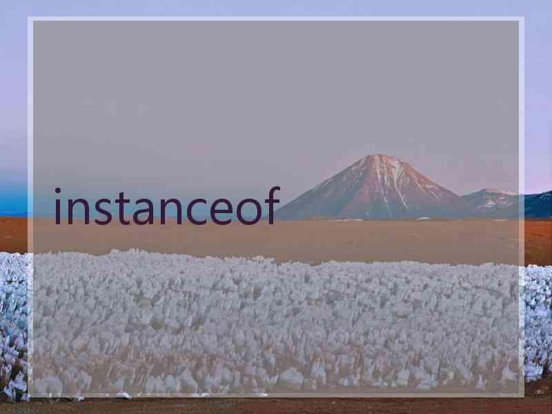 instanceof