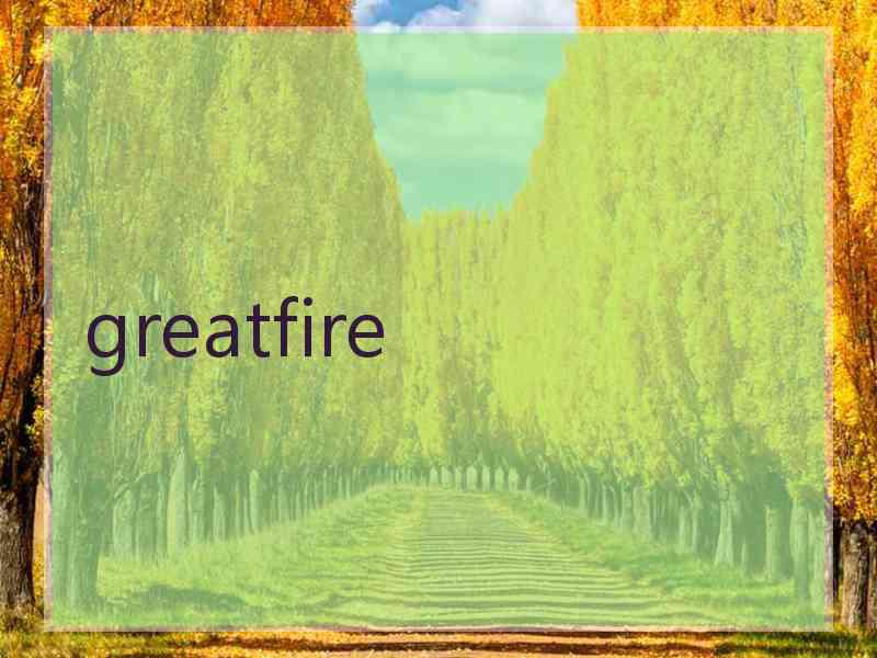 greatfire