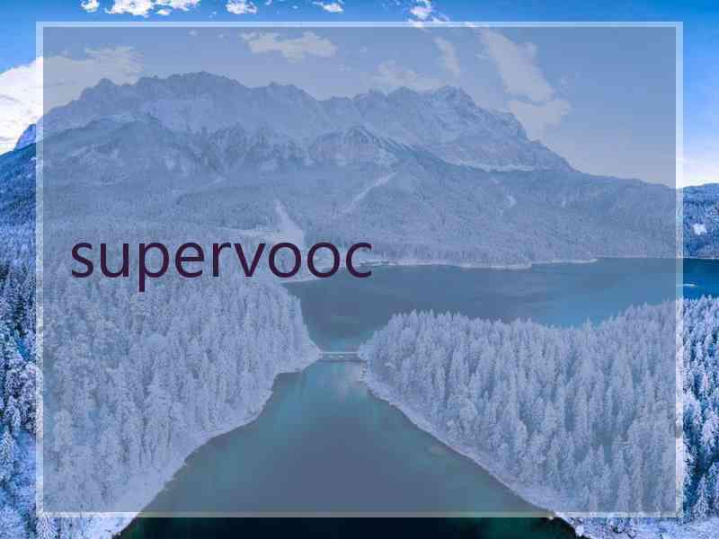 supervooc
