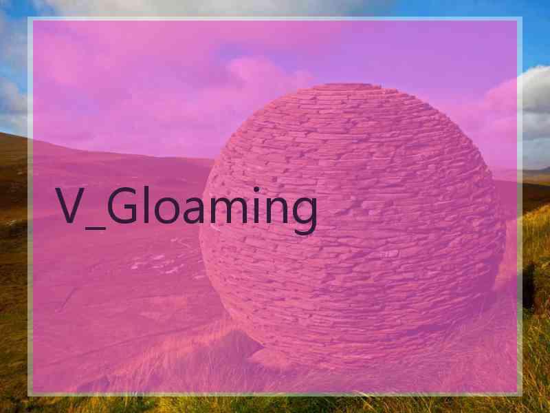 V_Gloaming