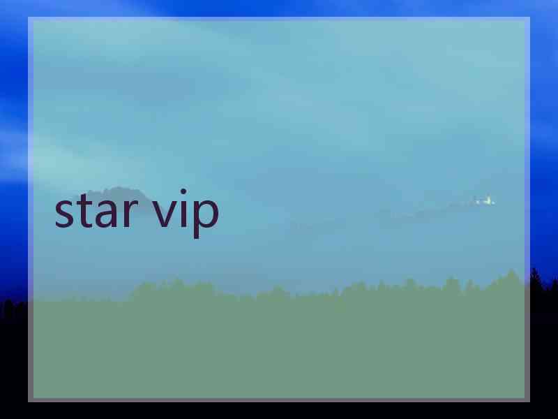 star vip
