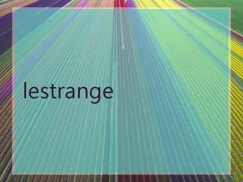 lestrange